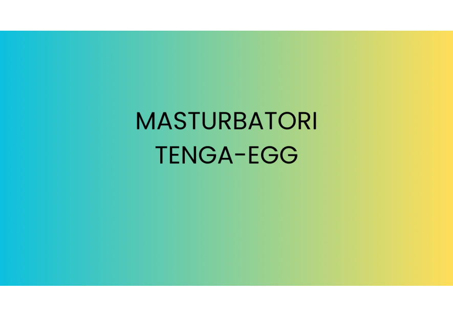 Masturbatori Tenga: uova con piacere a sorpresa